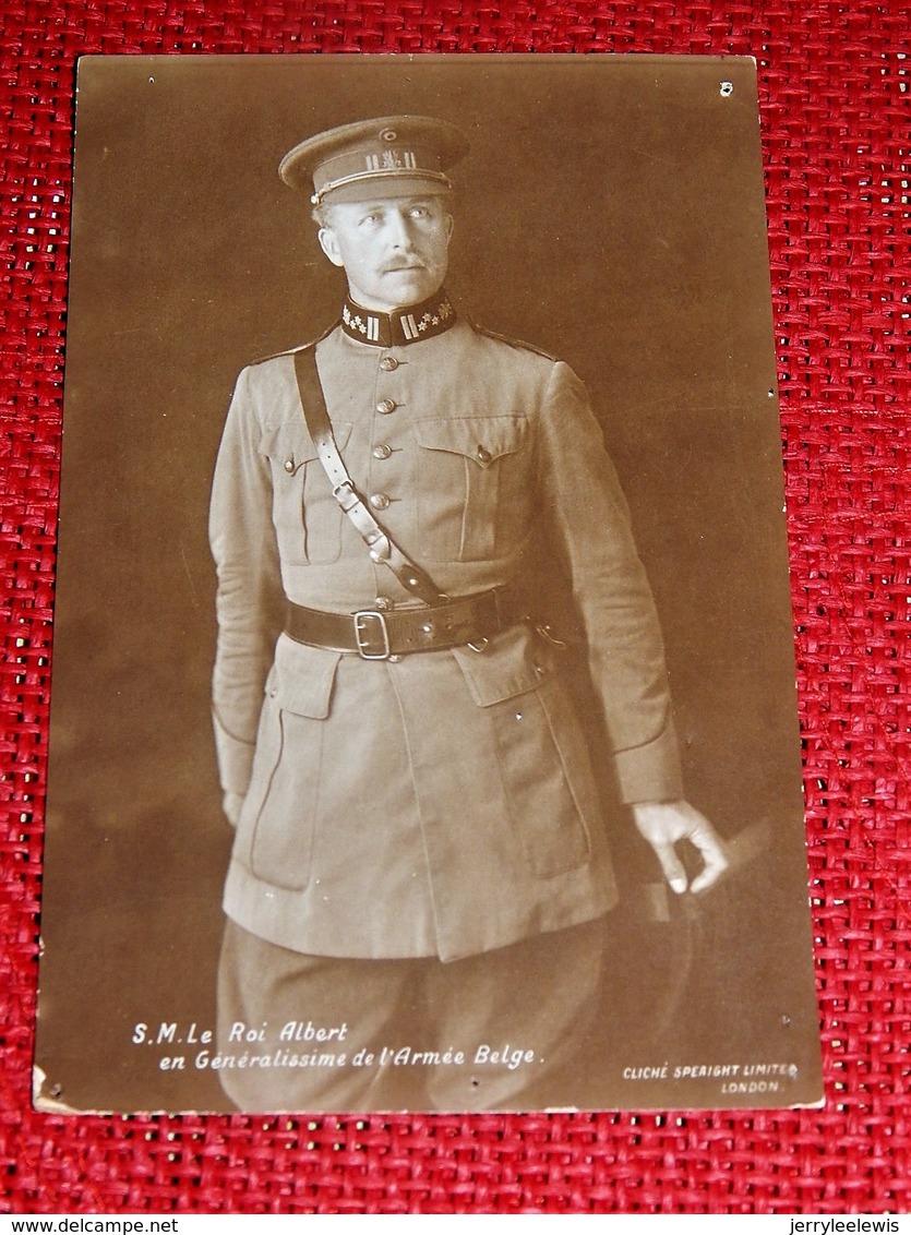 S.M. Le Roi Albert 1er  En Généralissime De L' Armée Belge - Case Reali