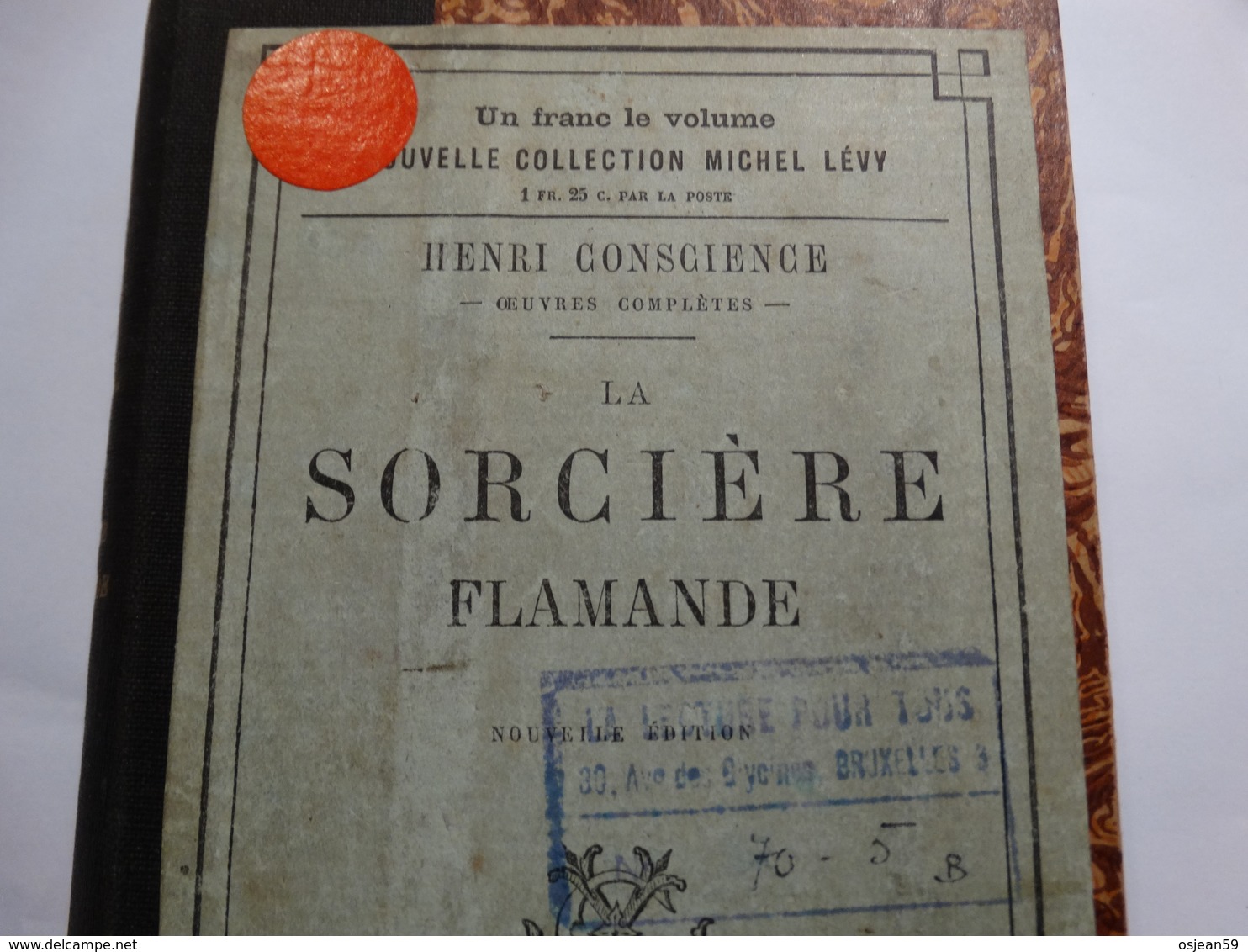 Henri Conscience - La Sorcière Flamande - Année 1888 - 246 Pages. Etat : Voir Scan. - België