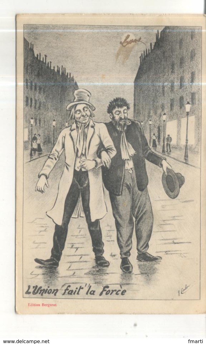Bergeret - 1906 - Illustrateur J. COULON - " L'Union Fait La Force " - Thème Alcoolisme Alcoolique Alcool Chapeau - Bergeret
