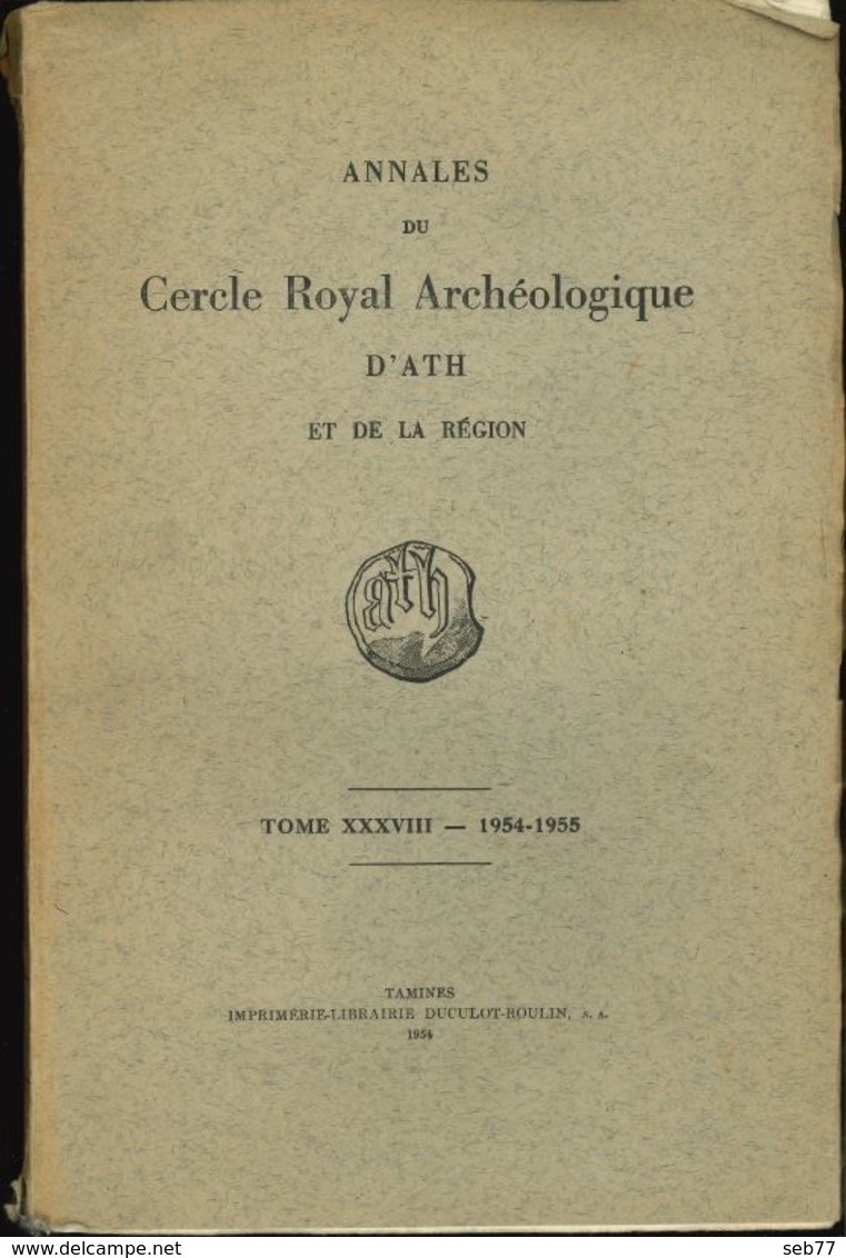 Annales Du CRHAA (Ath) : Tome 38 : 1954-1955 - Belgique