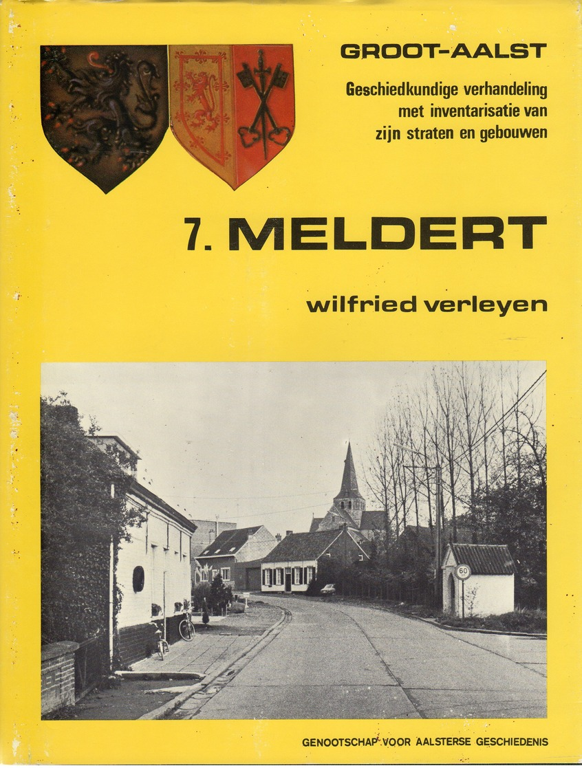 MELDERT / Groot Aalst . Heemkunde . Geschiedkundige Verhandeling 1980 . - Histoire