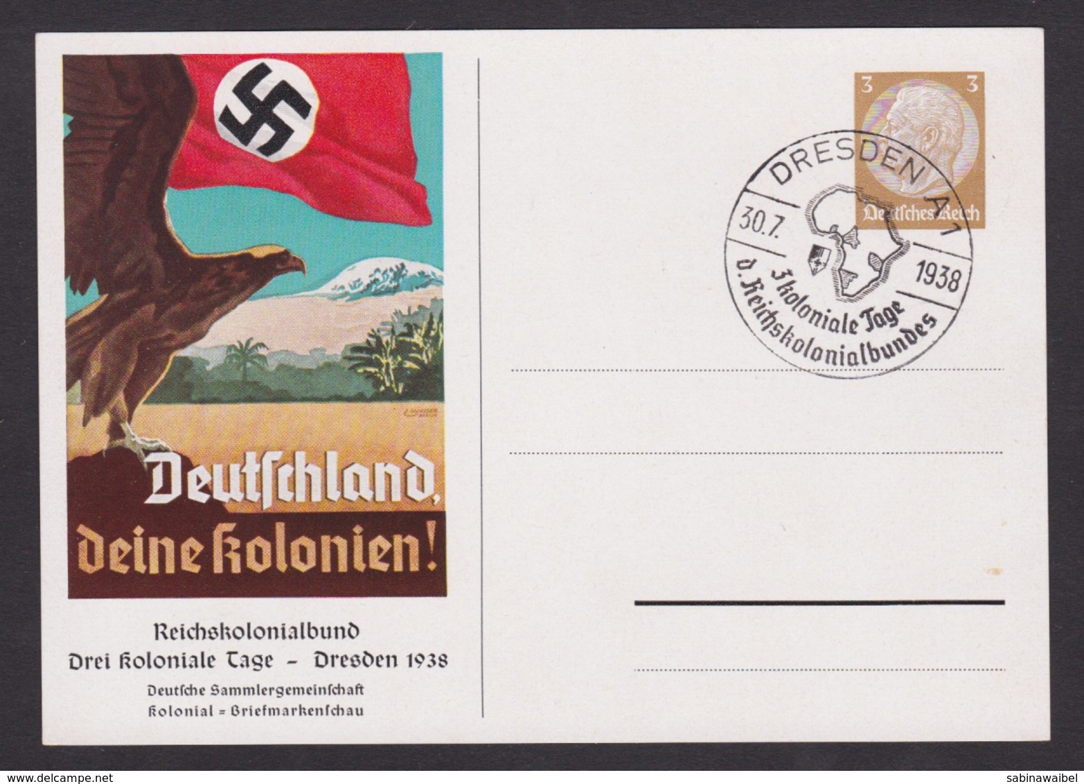 AK Propaganda / Deutschland Deine Kolonien ! Reichskolonialbund  Dresden 1938  ...  ( E 1788 ) - Weltkrieg 1939-45