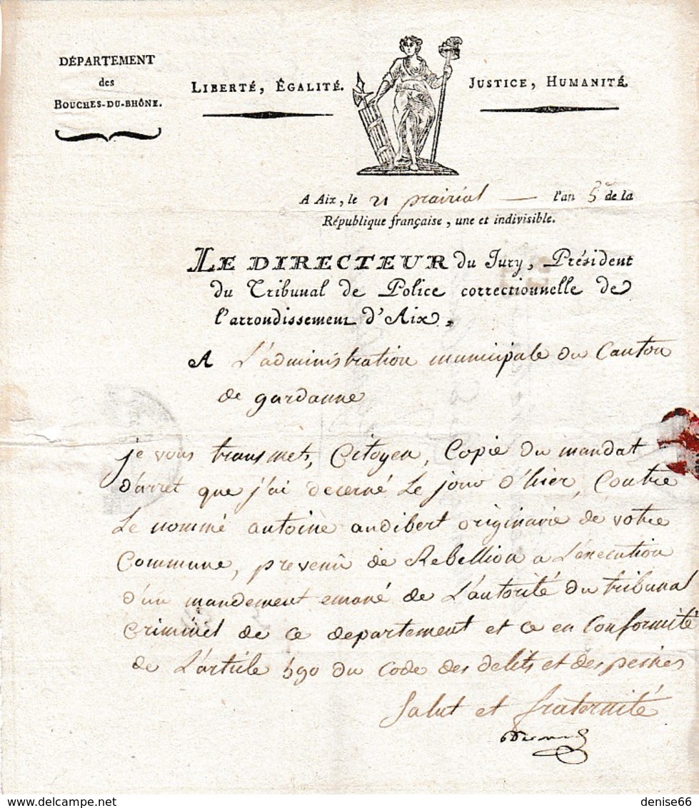 Prairial An 5 (1797) Le Directeur TRIBUNAL DE POLICE Correctionnelle D'AIX Au Canton De GARDANNE (13) - Historical Documents