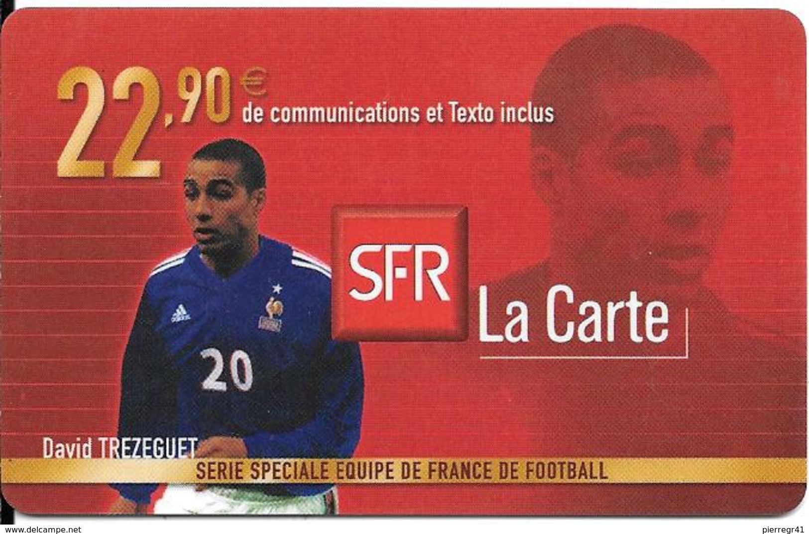 CARTE-SFR-RECHARGE GSM-22,90€;-Série EQUIPE De FRANCE-FOOT-TREZEGUET--Plastic Epais-TBE - Mobicartes (recharges)