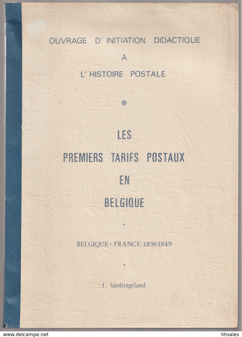 Les PREMIERS TARIFS POSTAUX En BELGIQUE, Belgique-France 1836-1849, Vanhingeland - Tarifs Postaux