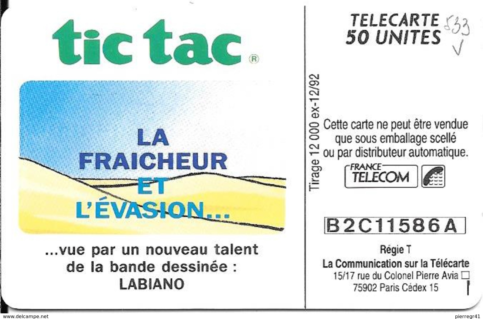 CARTE-PUCE-PRIVEE-PUBLIC- 50U-EN533-GEMA-12/92-TIC TAC LABIANO 1-R°Glacé-TBE-LUXE - 50 Einheiten