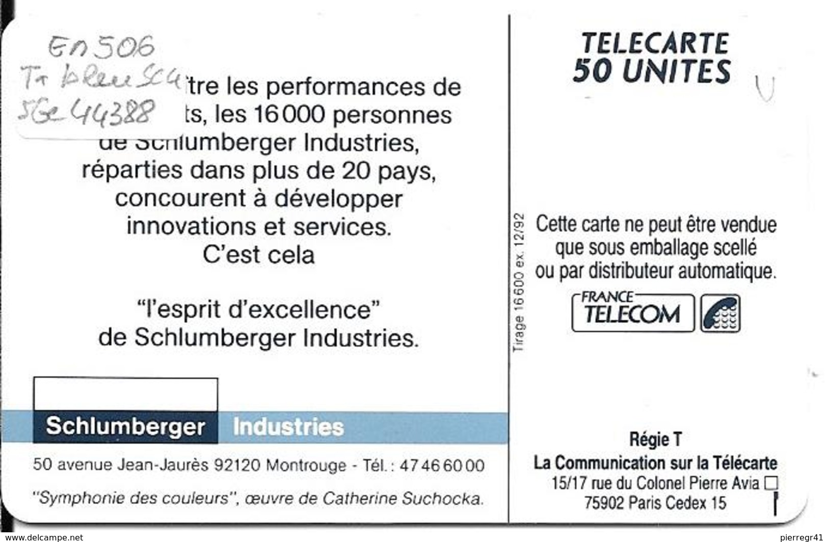 CARTE-PUCE-PRIVEE-PUBLIC- 50U-EN 506-SC4-12/92-SCHLUM SYMPHONIE-V° Texte Bleu-V° Ge N°44388-Utilisé-TBE-LUXE - 50 Unités   