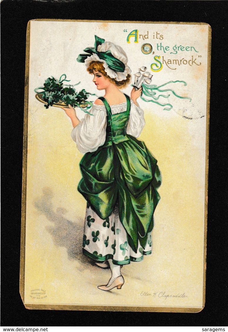 Ellen Clapsaddle Signed-Pretty Young Girl "And It's The Green Shamrock' 1909 - Antique Postcard - Clapsaddle