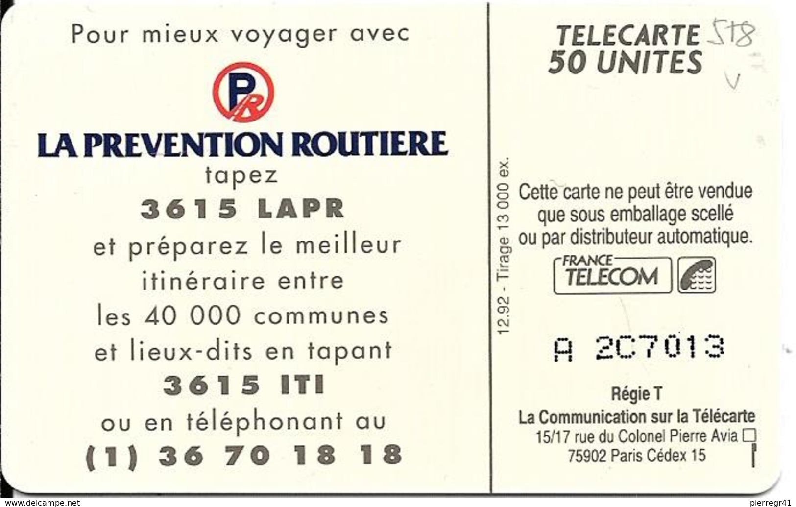 CARTE-PUCE-PRIVEE-PUBLIC- 50U-EN 518-SO3-12/92-PREVENTION ROUTIERE-R°Mat-Utilisé-TBE-LUXE - 50 Unités   