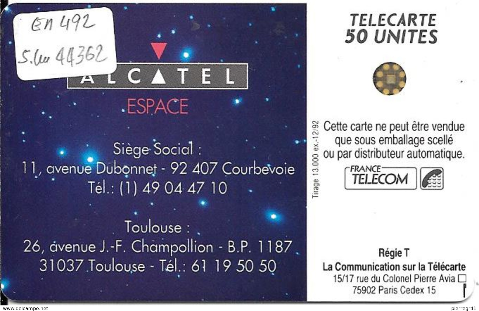 CARTE-PUCE-PRIVEE-PUBLIC- 50U-EN492-SC4-12/92-ALCATEL ESPACE-R°Mat-Utilisé-TBE-LUXE - 50 Unités   