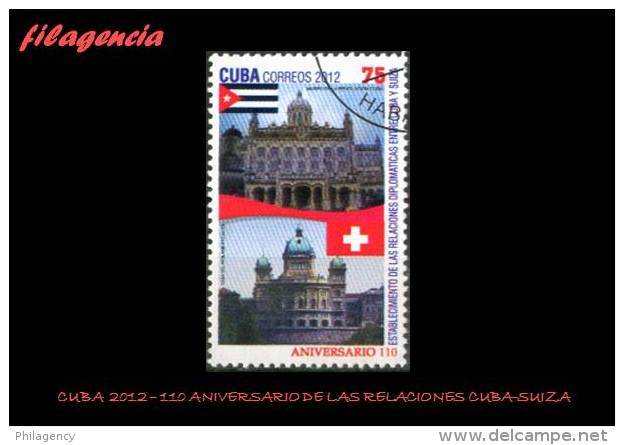 USADOS. CUBA. 2012-25 110 ANIVERSARIO DE LAS RELACIONES DIPLOMÁTICAS CUBA-SUIZA - Oblitérés