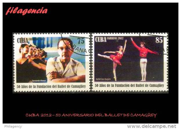 USADOS. CUBA. 2012-28 50 ANIVERSARIO DEL BALLET DE CAMAGÜEY - Gebraucht