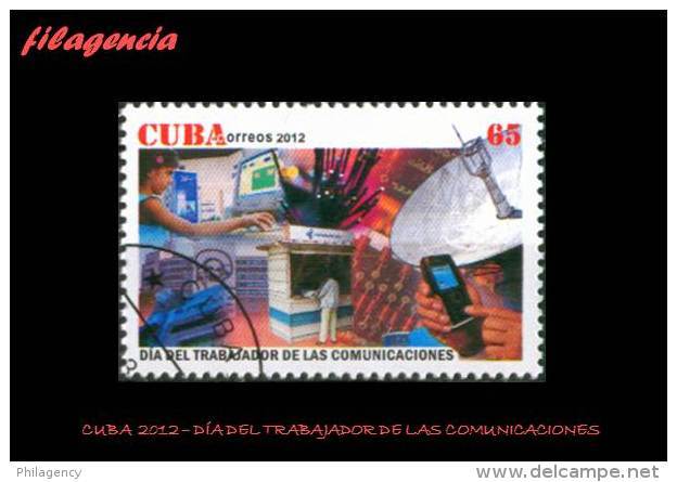 USADOS. CUBA. 2012-04 DÍA DEL TRABAJADOR DE LAS COMUNICACIONES - Used Stamps