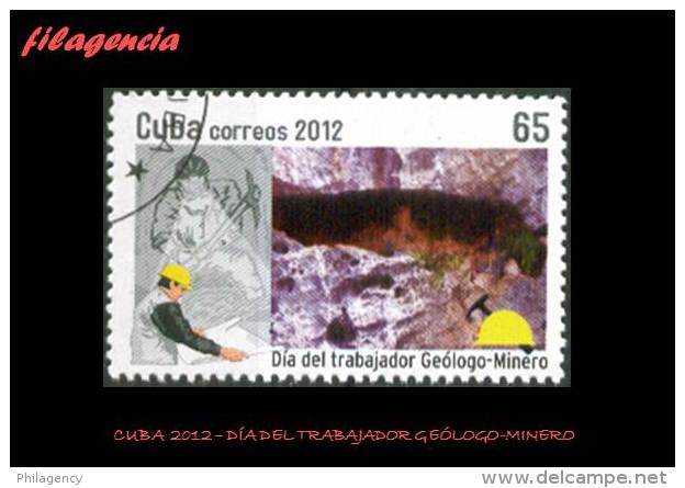 USADOS. CUBA. 2012-26 DÍA DEL TRABAJADOR GEÓLOGO MINERO - Used Stamps