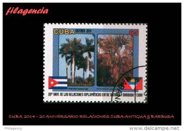 USADOS. CUBA. 2014-26 20 ANIVERSARIO DE LAS RELACIONES DIPLOMÁTICAS CUBA-ANTIGUA & BARBUDA - Used Stamps