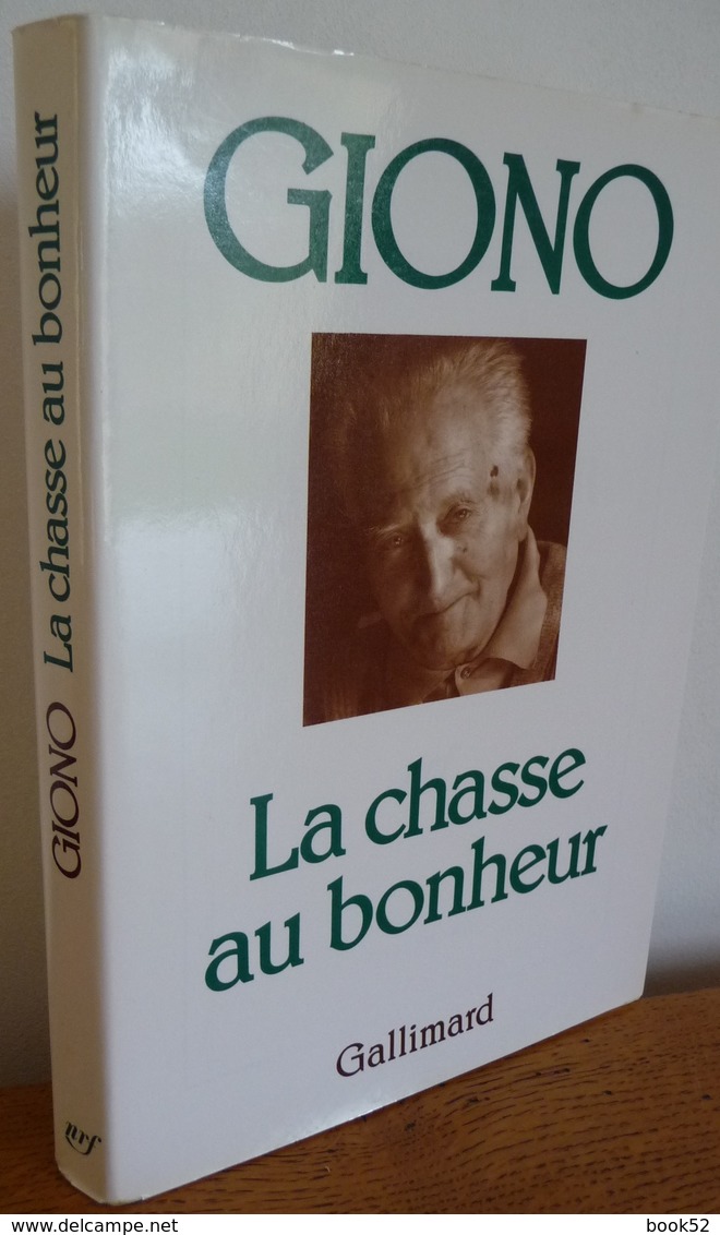 La CHASSE AU BONHEUR  Par Jean Giono - Autres & Non Classés