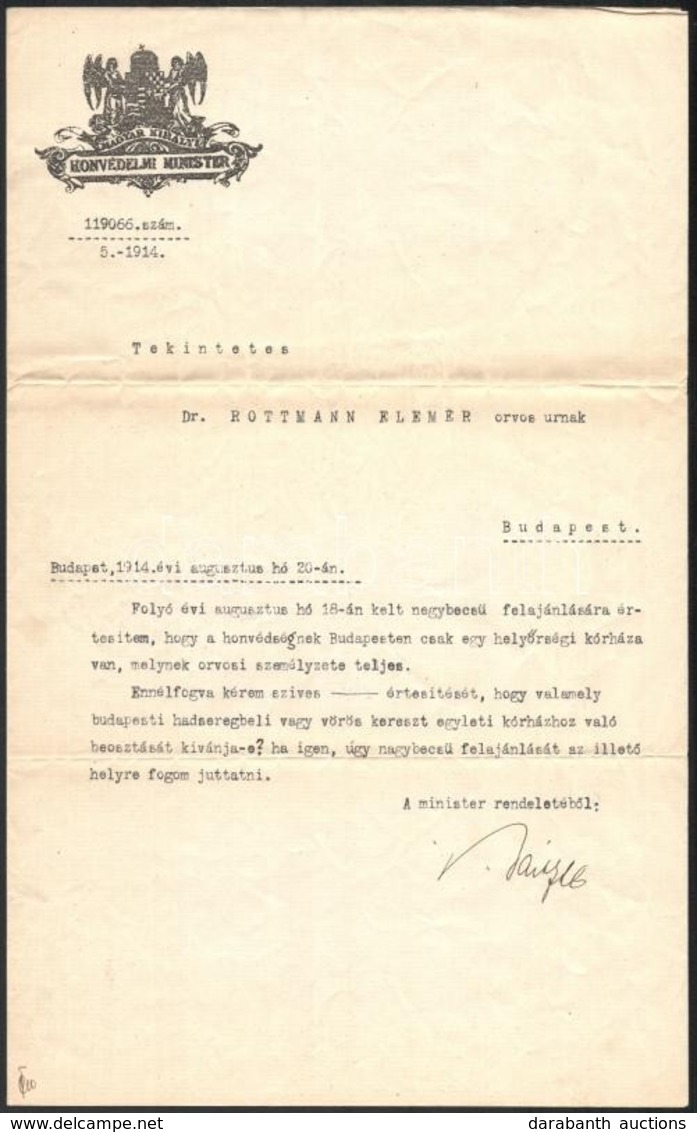 1914 Magyar Királyi Honvédelmi Miniszter Fejléces Levél Dr. Rottmann Elemér Orvosnak - Ohne Zuordnung