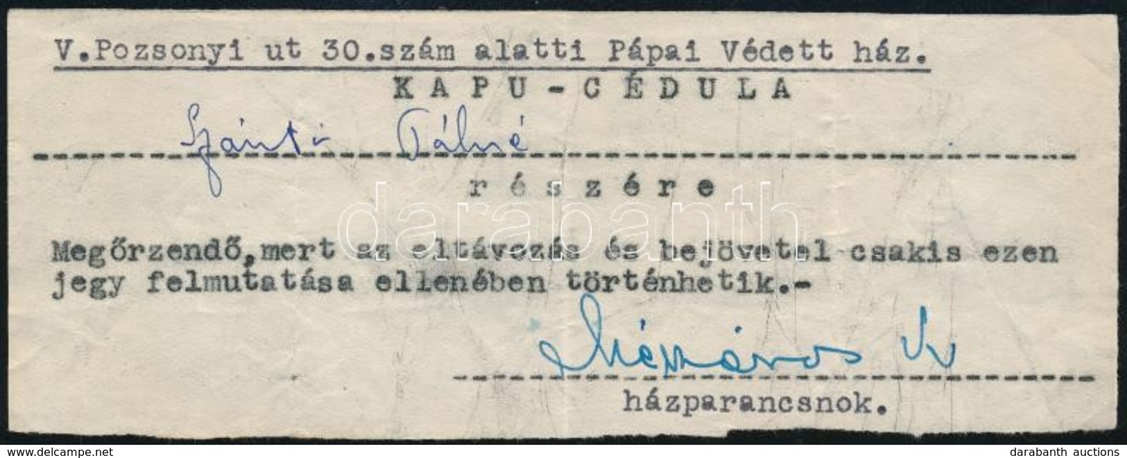 1944 A Pozsonyi út 30. Alatti Pápai Védett Házba Való Be- és Kilépésre Engedélyt Adó Kapucédula, Kitöltve Szántó Pálné R - Sonstige & Ohne Zuordnung