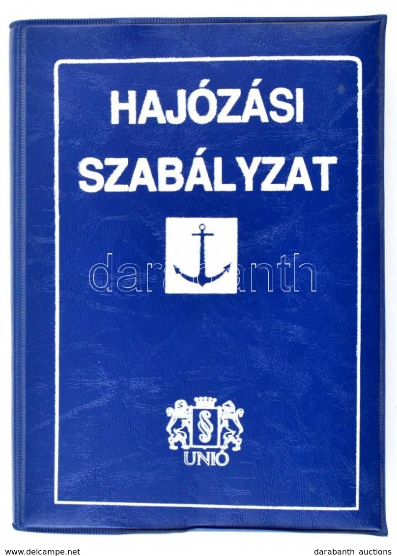 Hajózási Szabályzat I-II. Kötetek. Bp., 1993, Unió. Kiadói Papírkötés, Nylon Kötésbe. - Sonstige & Ohne Zuordnung