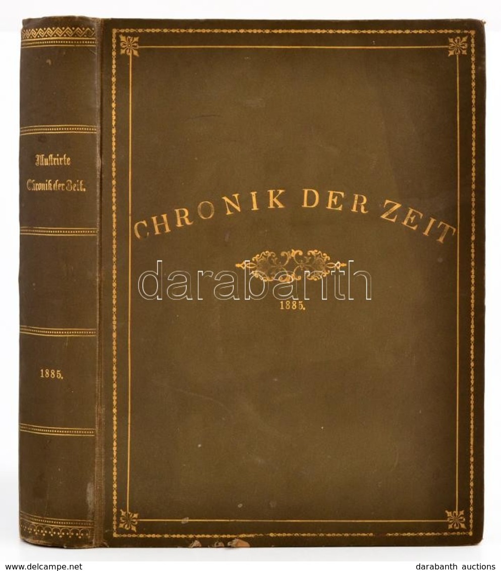 1885 Illustrierte Chronik Der Zeit, Teljes évfolyam Egybekötve, Egészvászon Kötésben, Német Nyelven - Ohne Zuordnung