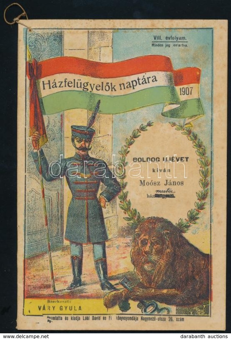 1907 Házfelügyelők Naptára. Szer Váry Gyula. Moósz János. Jó állapotban - Ohne Zuordnung