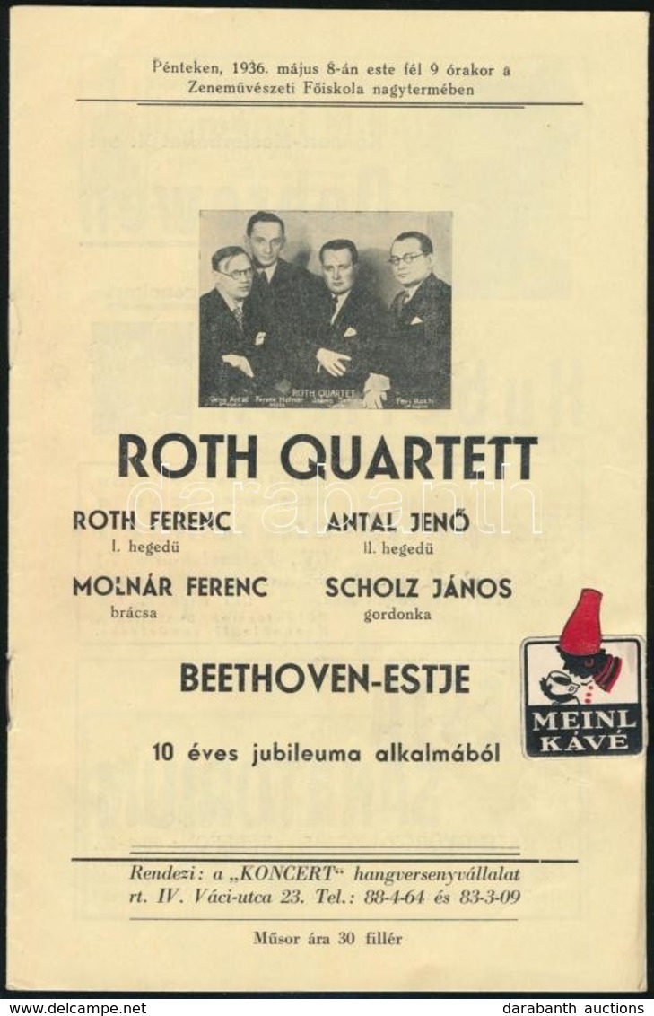 1936 "Koncert" Hangversenyvállalat Rt. Műsorfüzete. Benne: Roth-Quartet Beethoven-estéjével, 1936. Máj. 8., Valamint Hub - Sonstige & Ohne Zuordnung