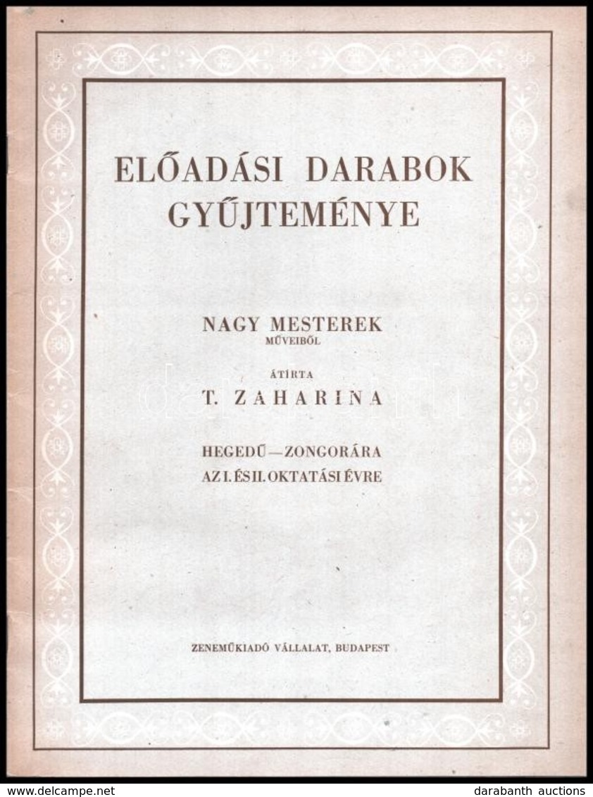 1958 Előadási Darabok Gyűjteménye Nagy Mesterek Műveiből átírta T: Zaharina. Hegedű-zongorára Az I. és II. Oktatási évre - Sonstige & Ohne Zuordnung