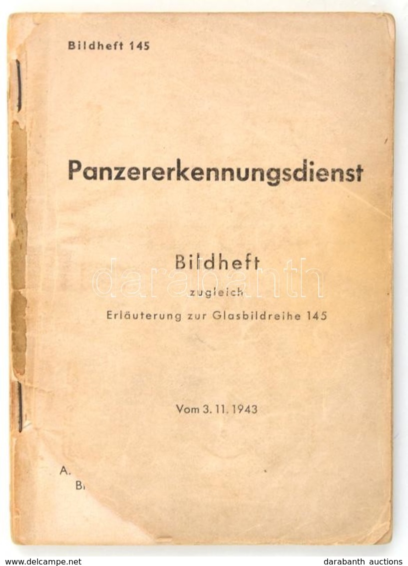 Panzererkennungsdienst. Bildheft 145. 1943. Német Nyelven, Sok Illusztrációval. Hiányos Borítókkal, Elején Szakadással,  - Sin Clasificación