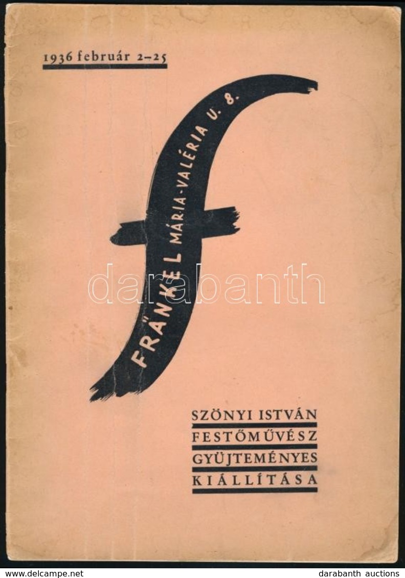 1936 Szőnyi István Festőművész Gyűjteményes Kiállítása. 1936. Feb. 2-25. Kállai Ernő Bevezetőjével. Fränkel Galéria. Bp. - Ohne Zuordnung