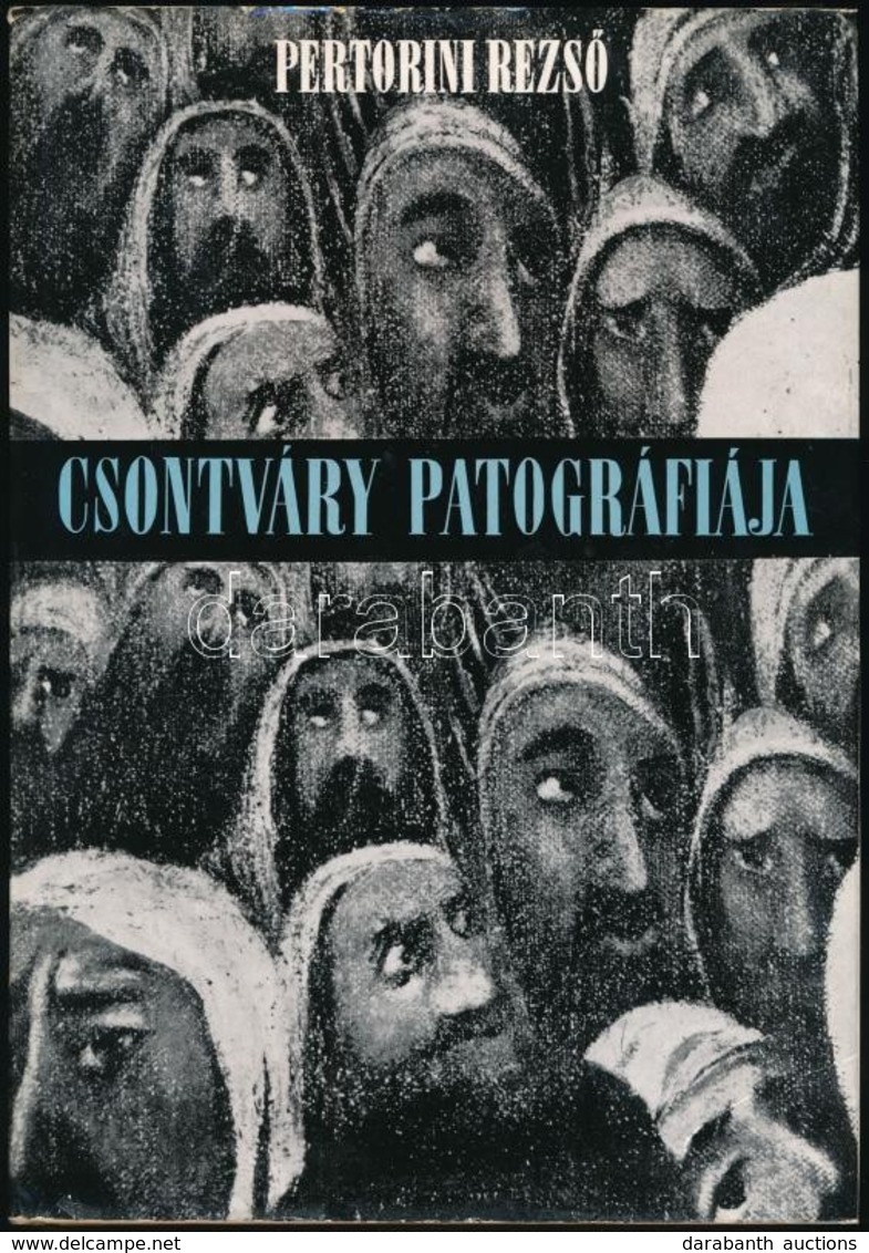 Petrorini Rezső: Csontváry Patográfiája. Bp., 1966, Akadémia. Kiadói Egészvászon-kötés Papír Védőborítóban. - Sin Clasificación