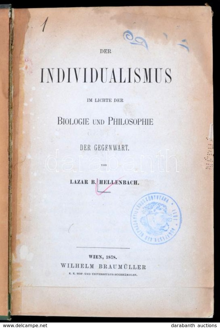 Lazar B. Hellenbach: Der Individualismus Im Lichte Der Biologie Und Philosophie Der Gegenwart. Wien, 1878, Wilhelm Braum - Sin Clasificación