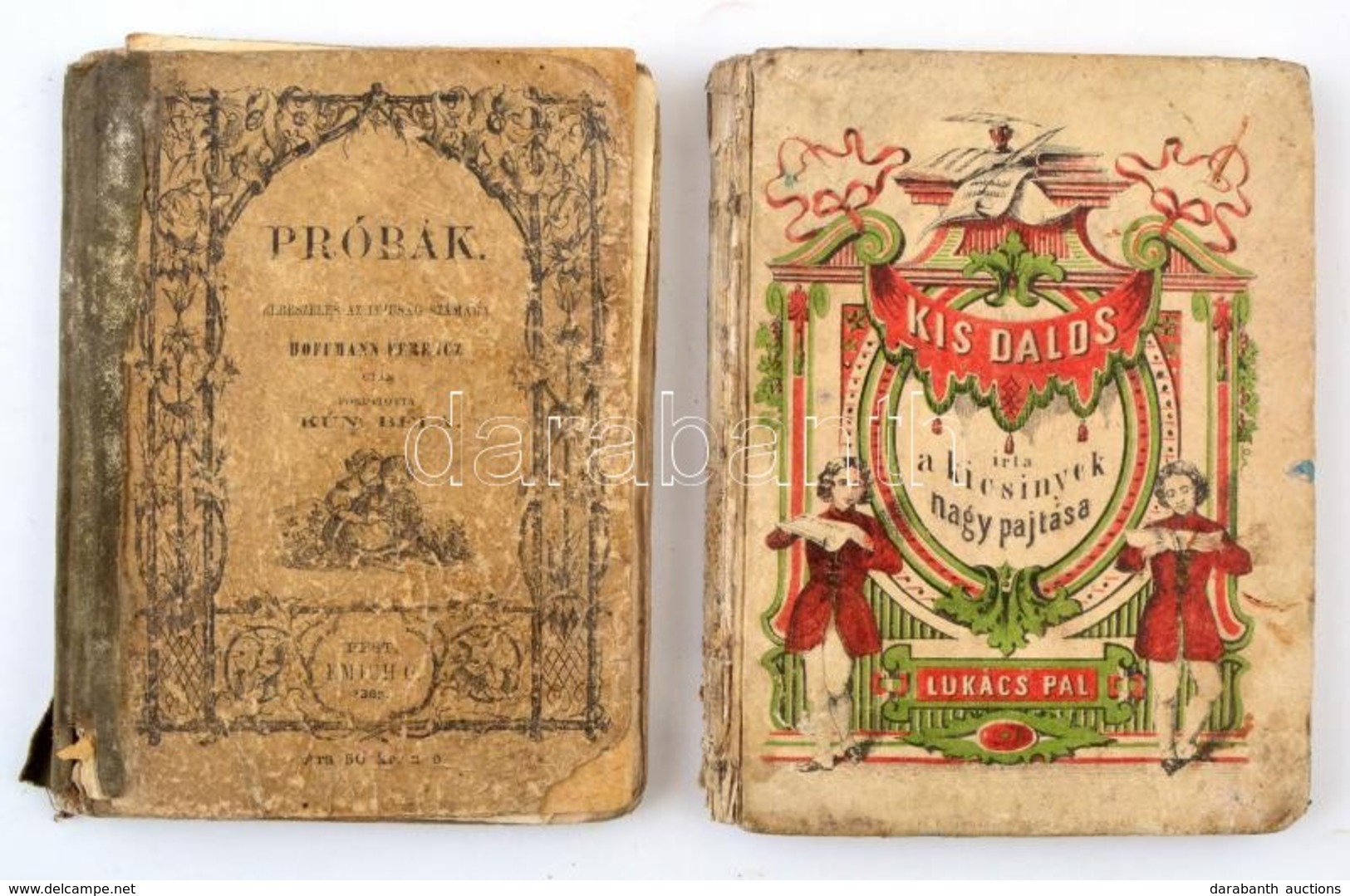 Lukács Pál: Kis Dalos. A Kicsinyek Nagy Barátja. Lukács Pál Gyermek-iratai. I. Köt. Pest, 1860., Osterlamm Károly, 4+151 - Ohne Zuordnung