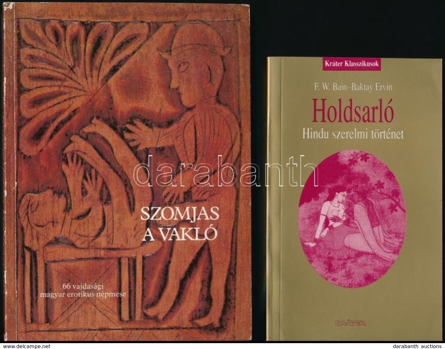 Szomjas Vakló. 66 Vajdasági Magyar Erotikus Népmese. Szerk.: Burány Béla. Bp., 1988, Képzőművészeti Kiadó. Kiadói Papírk - Ohne Zuordnung