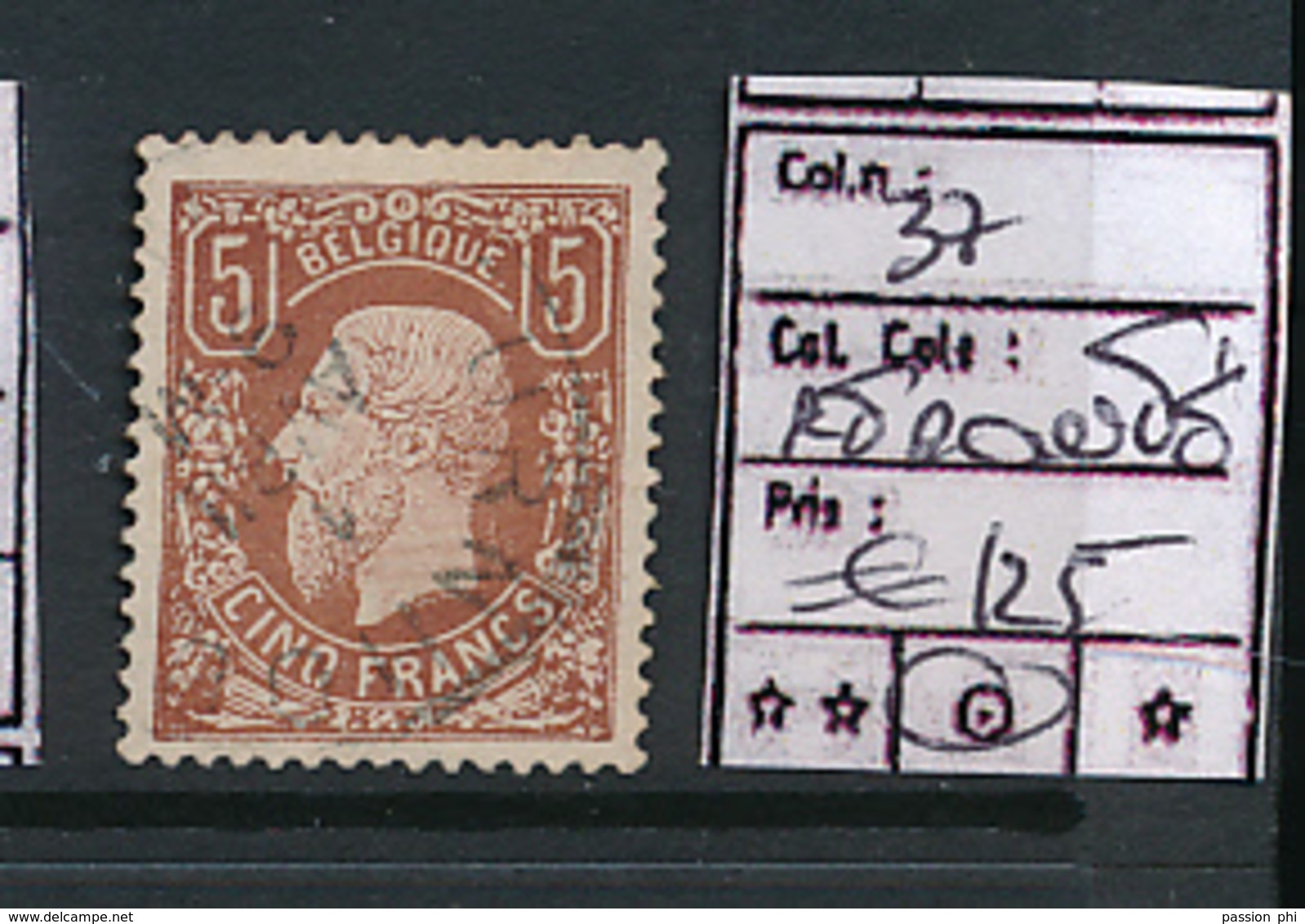 BELGIUM  COB 37 USED GENUINE BUT REPAIRED AUTHENTIQUE MAIS REMONTE UNE DENT FRAGILISEE - 1869-1883 Leopold II