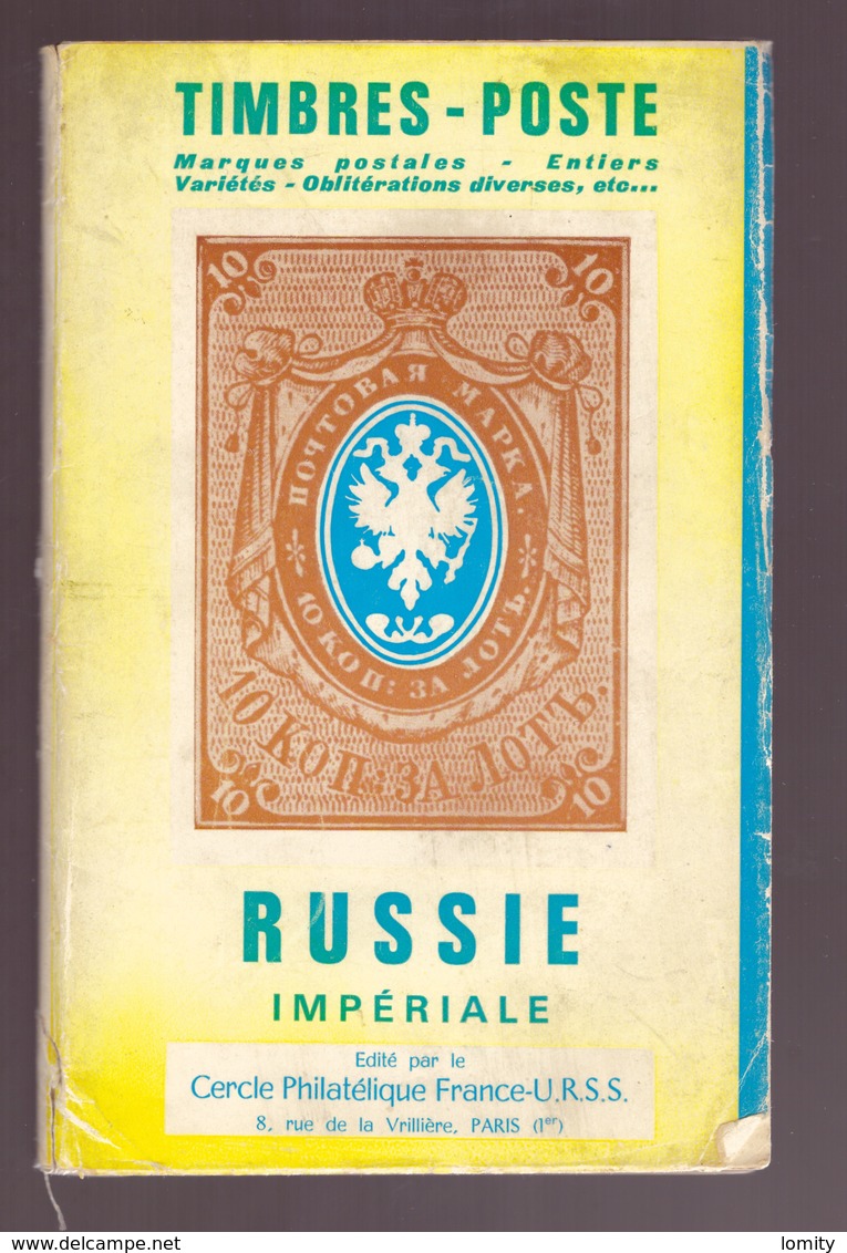 Catalogue Les Timbres Poste De La Russie Imperiale édité Par Cercle Philatélique France Russie 1964 102 Pages - France