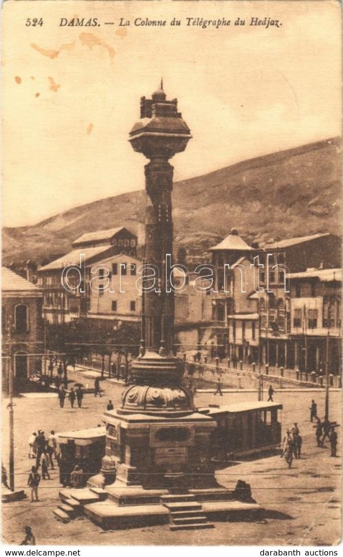 T2/T3 Damascus, Damas; La Colonne Du Telegraphe Du Hedjaz / Hejay, Tram, Statue (EK) - Ohne Zuordnung
