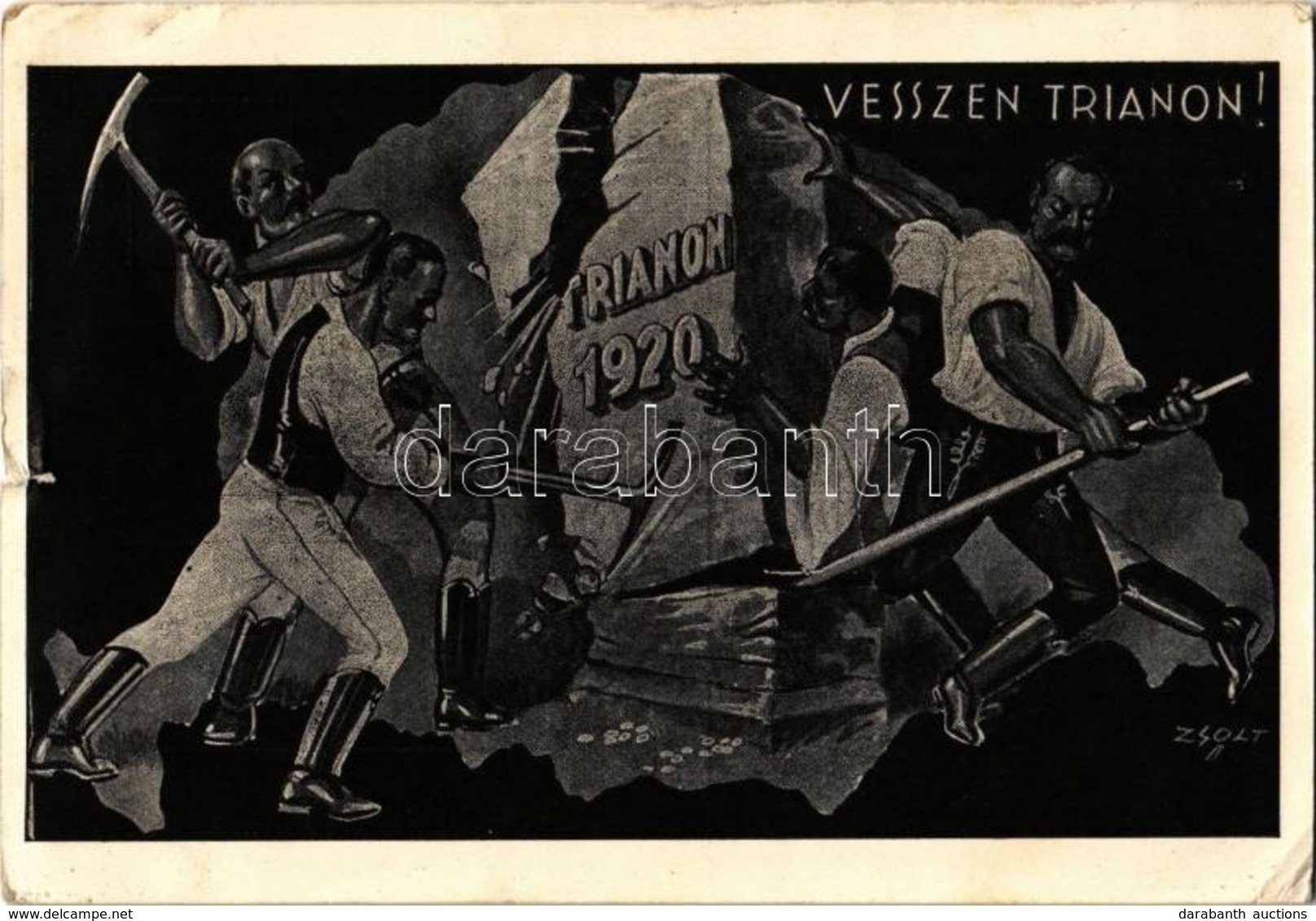 T3 Vesszen Trianon!. Kiadja A Magyar Nemzeti Szövetség / Hungarian Irredenta Art Postcard S: Zsolt + "1940 Székelyudvarh - Ohne Zuordnung