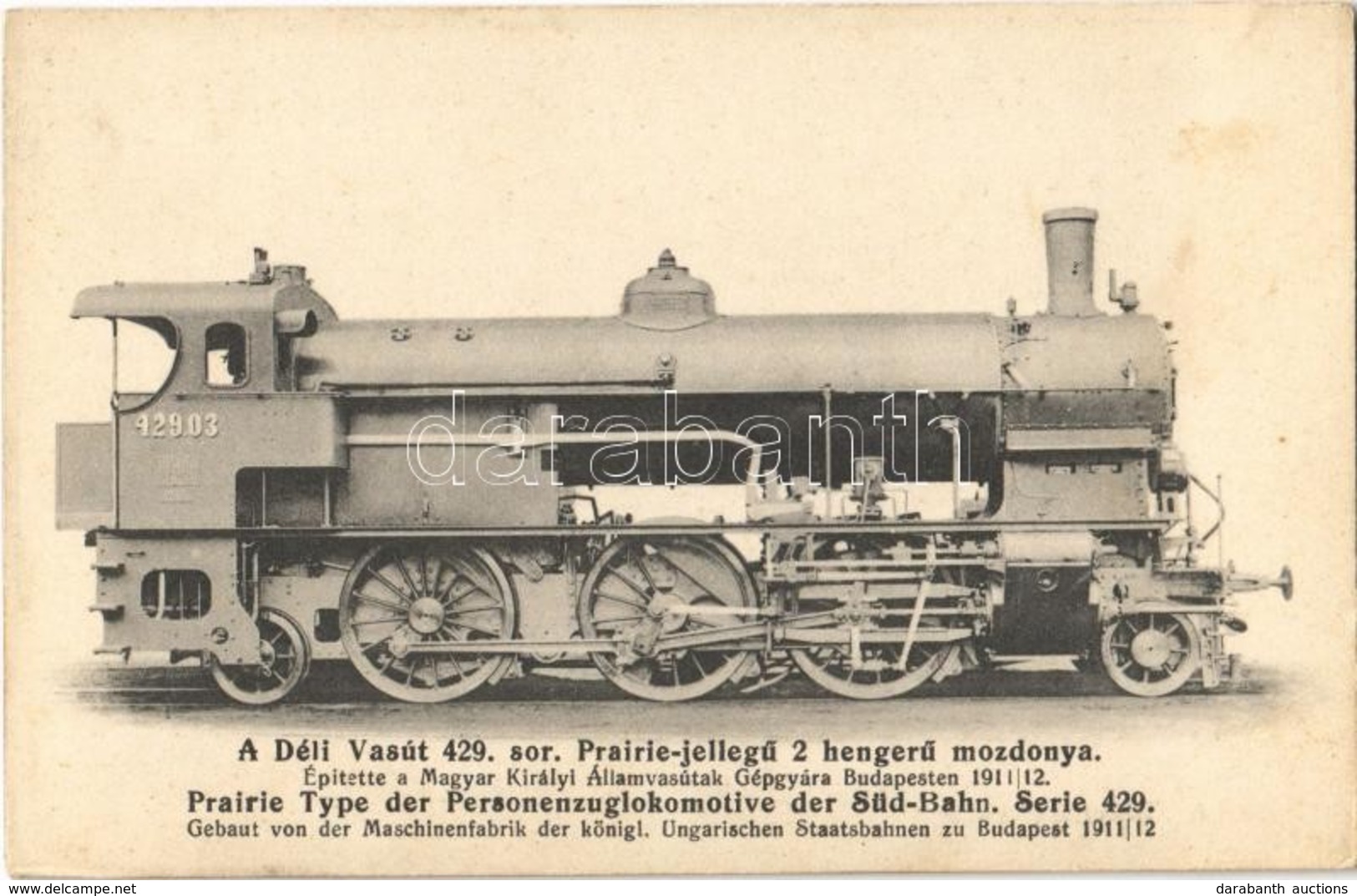 ** T2 A Déli Vasút 429. Sor. Prairie-jellegű 2 Hengerű Mozdonya. 1918. A "Gőzmozdony" Kiadása / Südbahn-Gesellschaft, Lo - Ohne Zuordnung