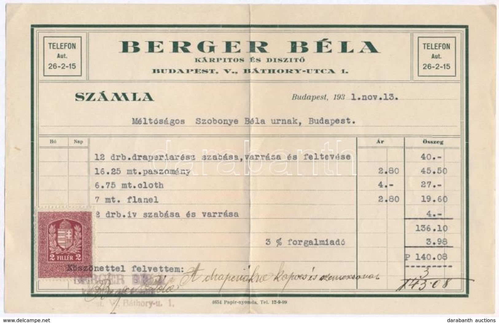 1931. "Berger Béla Kárpitos és Diszitő" Kitöltött Számla + 1934. "Hüttl Tivadar Porcellángyáros és Nagykereskedő" Kitölt - Ohne Zuordnung