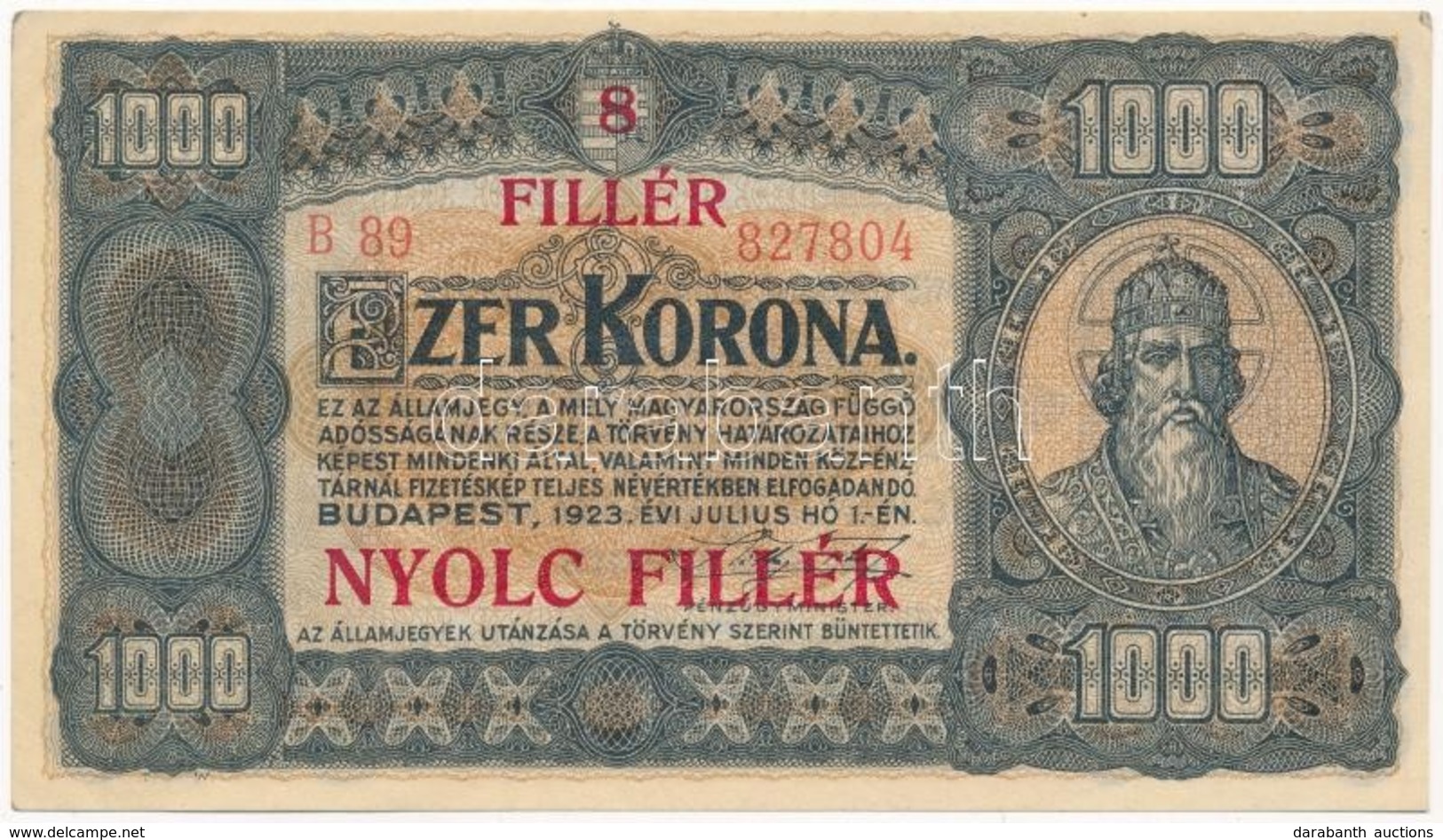 1923. 1000K "8 FILLÉR - NYOLC FILLÉR" Felülnyomással, Nyomdahely Jelölés Nélkül T:I-,II  Adamo K37B - Ohne Zuordnung