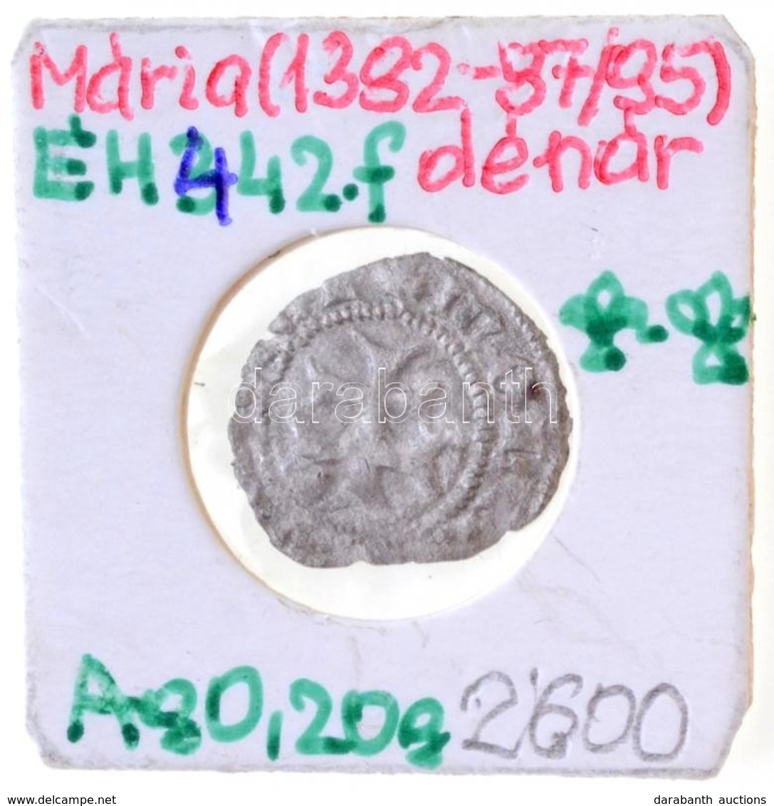 1383. Denár Ag "Mária" (~0,20g) T:3- Hungary 1383. Denar Ag "Maria" (~0,20g) C:VG Huszár 566.,Unger I.: 442f - Ohne Zuordnung