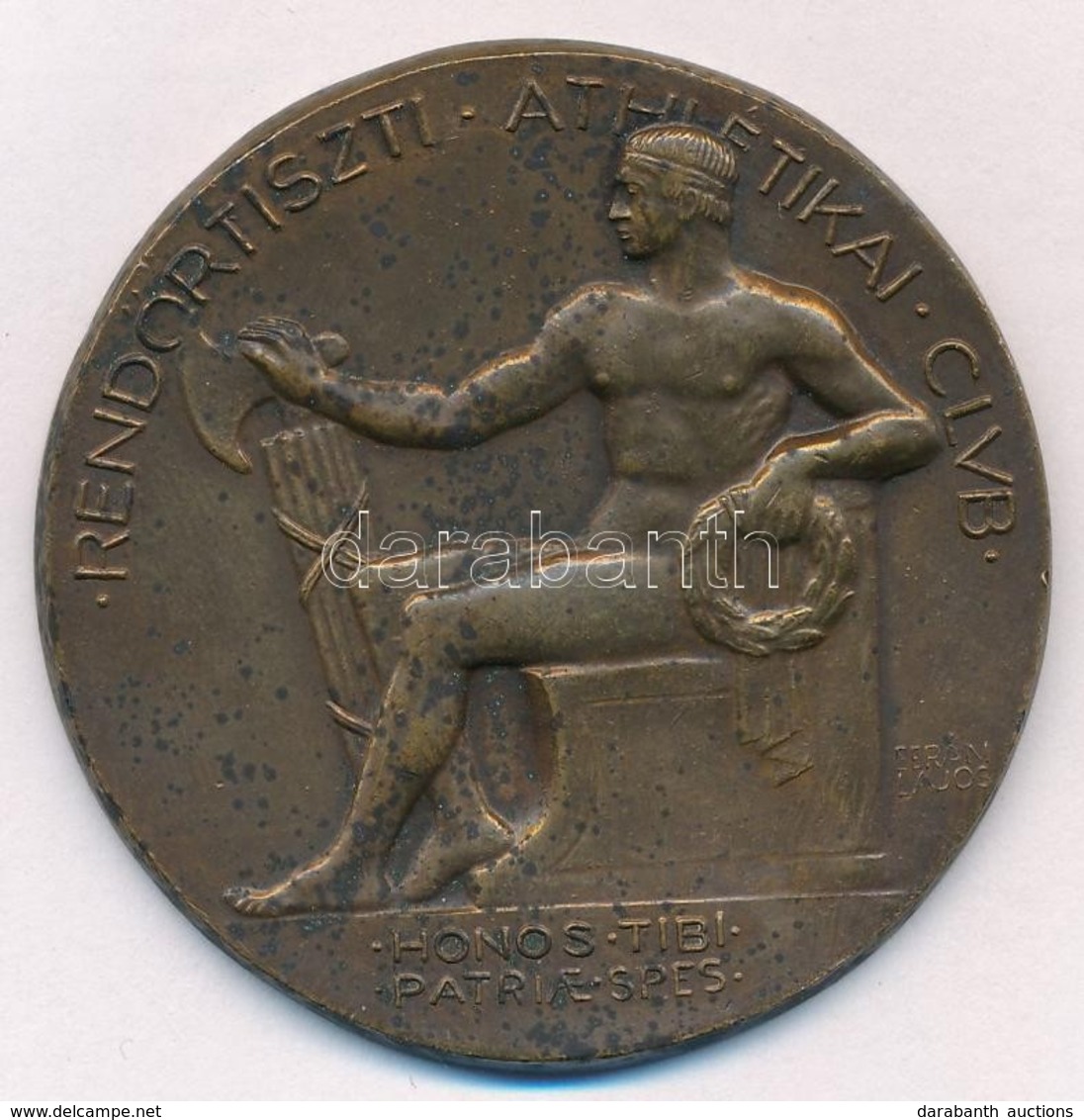 Berán Lajos (1882-1943) DN "Rendészeti Athletikai Club - HONOS TIBI PATRI SPES" Egyoldalas Br Emlékérem (52mm) T:2 Patin - Sin Clasificación