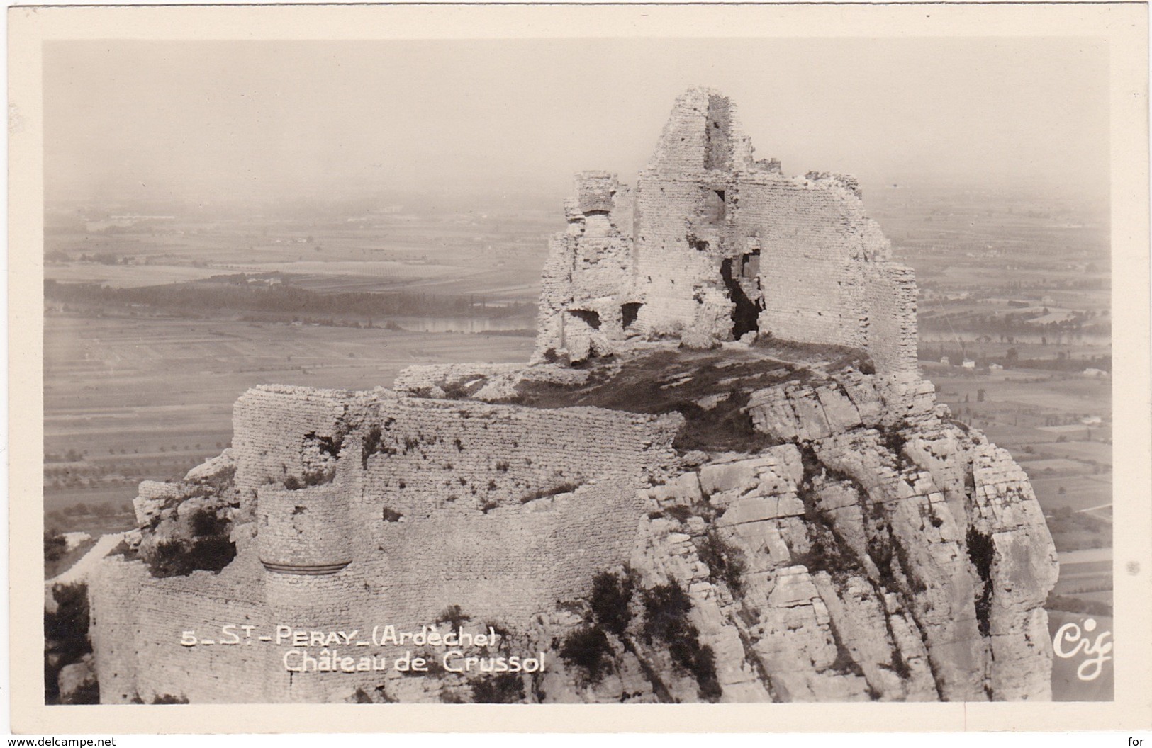 07 : SAINT-PERAY : Chateau De Crussol  - édition - Vve ENGLES  - ( C.p.s.m. - Photo. Véritable ) - Saint Péray