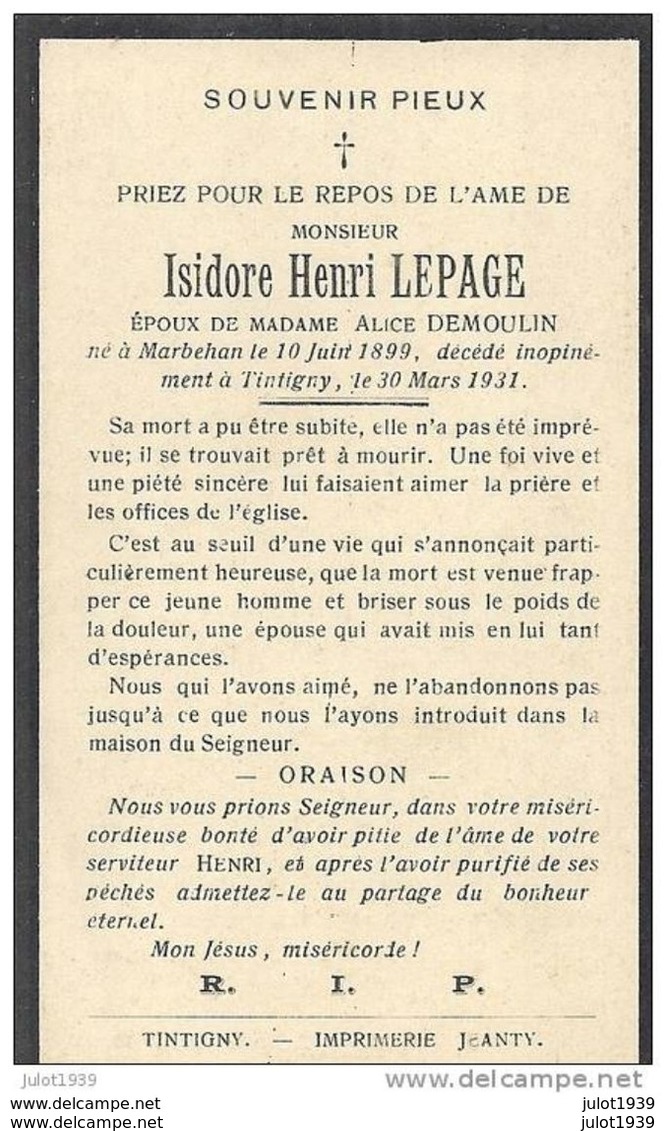 TINTIGNY ..-- Mr Isidore LEPAGE , époux De Mme Alice DEMOULIN , Né En 1899 à MARBEHAN , Décédé En 1931 . - Tintigny