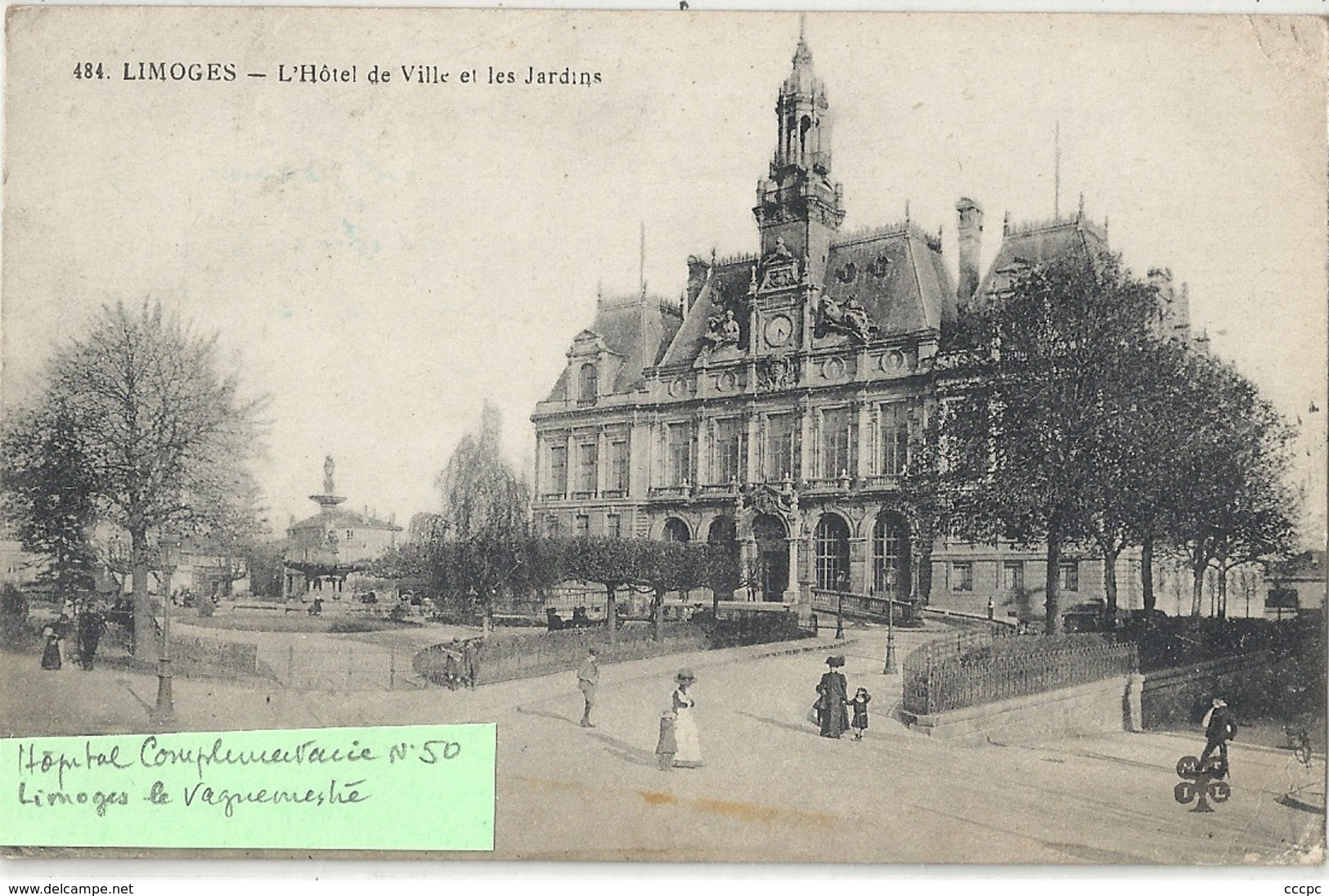 CPA Limoges L'Hôtel-de-Ville Et Les Jardins Cachet Militaire - Limoges