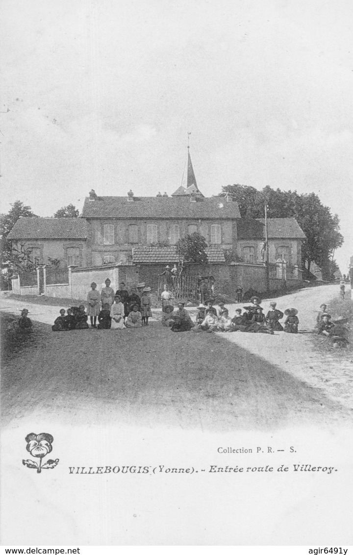 - VILLEBOUGIS (89) -  Entrée, Route De Villeroy  (bien Animée)  (20872) - Villebougis