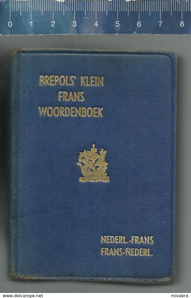 BREPOLS TURNHOUT - KLEIN FRANS WOORDENBOEK - NEDERLANDS - FRANS - NEDERLANDS - Dictionaries