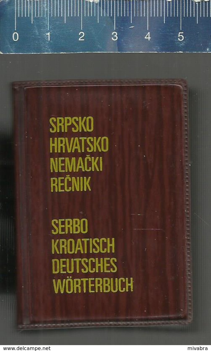 SRPSKO HRVATSKO NEMACKI RECNIK - SERBO KROATISCH DEUTSCHES WÖRTERBUCH - Dictionnaires