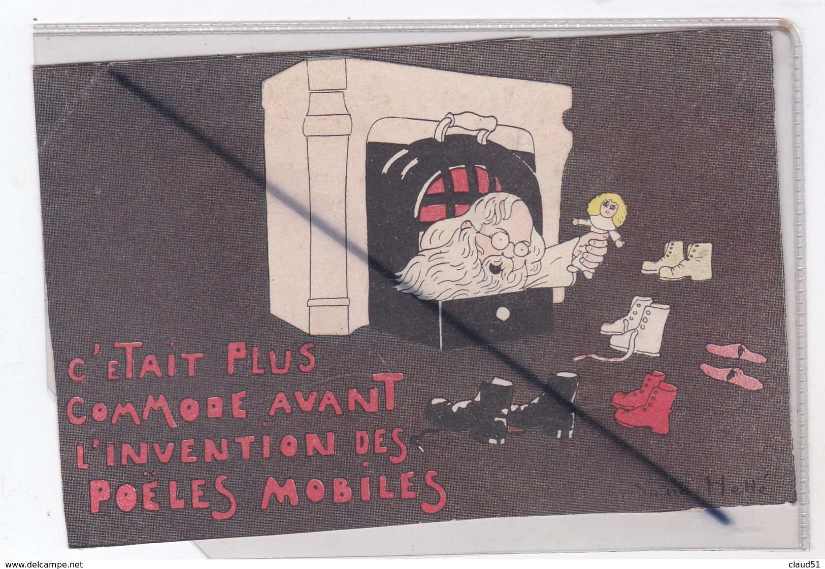 C'était Plus Commode Avant L'invention Des Poëles Mobiles :Signé André Hellé (Père Noël ,cheminée) - Altri & Non Classificati