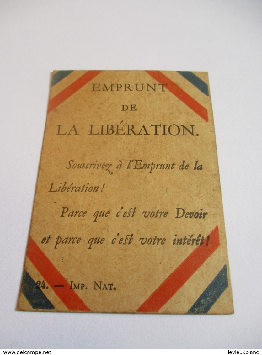 Emprunt De La Libération/Carton Ancien D'incitation à La Souscription/SOUSCRIVEZ/Parce Que C'est Votre Devoir/1918 LOT16 - 1914-18
